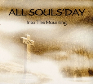 All Souls' Day - Into The Mourning