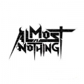 Almost Is Nothing - Almost Is Nothing