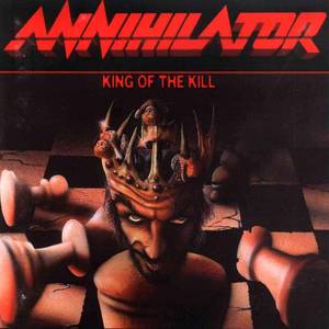 Annihilator - King of the Kill
