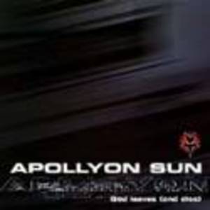 Apollyon Sun - God Leaves And Dies