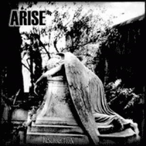 Arise - Resurrection