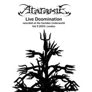 Ataraxie - Live Doomination
