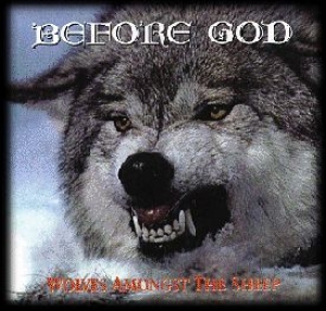 Before God - Wolves Amongst the Sheep