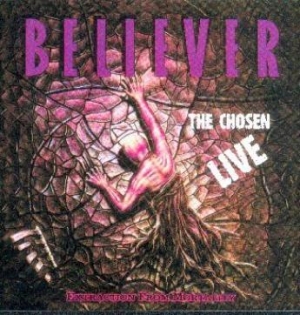 Believer - The Chosen Live
