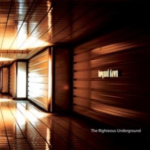Beyond Dawn - The Righteous Underground
