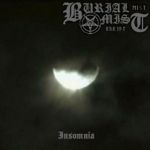 Burial Mist - Insomnia