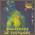 Cadaveres de Tortugas - Our Way