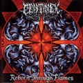 Centinex - Reborn Through Flames