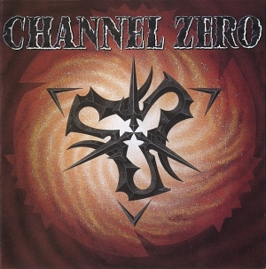 Channel Zero - Channel Zero