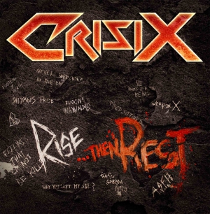 Crisix - Rise...Then Rest