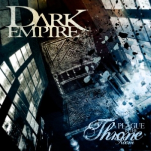 Dark Empire - A Plague In The Throne Room