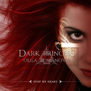 Dark Princess - Stop My Heart
