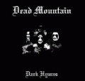 Dead Mountain - Dark Hymns