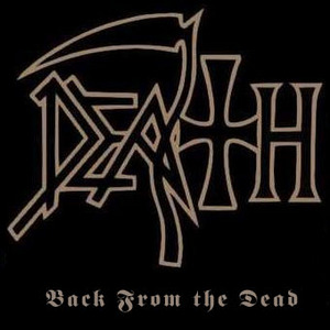 Death - Back From The Death