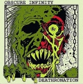 Deathronation - Deathronation / Obscure Infinity