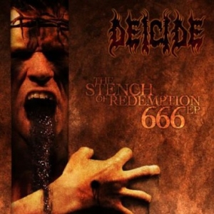 Deicide - The Stench of Redemption (666)