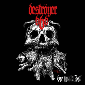 Destryer 666 - See You in Hell