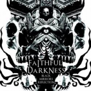 Faithful Darkness - Black Mirror's Reflection
