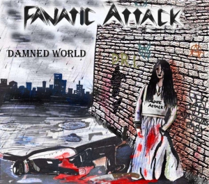 Fanatic Attack - Damned World