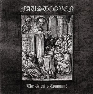 Faustcoven - The Priest's Command