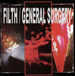 General Surgery - Filth / General Surgery