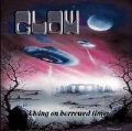 Glow - Living On Borrowed Time