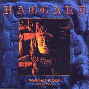 Haggard - Awaking The Gods Live In Mexico