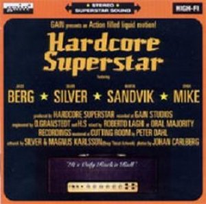 Hardcore Superstar - It's Only Rock'n'Roll