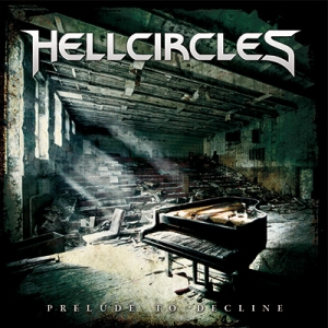 Hellcircles - Prelude To Decline