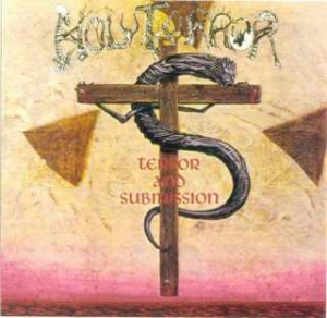 Holy Terror - Terror And Submission