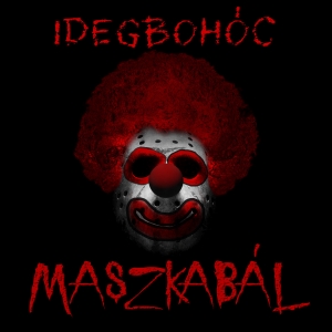 Idegbohc - Maszkabl