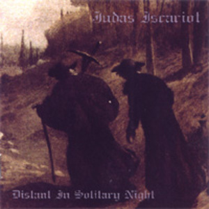 Judas Iscariot -  Distant in Solitary Night Empire of the Sea