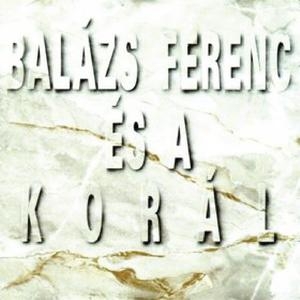 KORL - Balzs Ferenc s a Korl