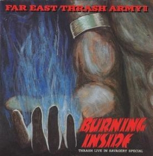 LawShed - Far East Thrash Army II Burning Inside