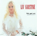Liv Kristine - Take Good Care