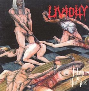 Lividity - Fetish For The Sick
