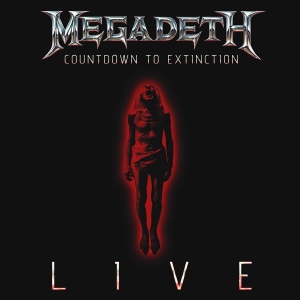 Megadeth - Countdown to Extinction: Live