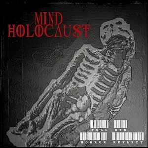 Mind Holocaust - Full Eye Horror Reflect