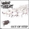 Minor Threat - Out of Step