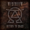 MiseriuM - Return To Grace