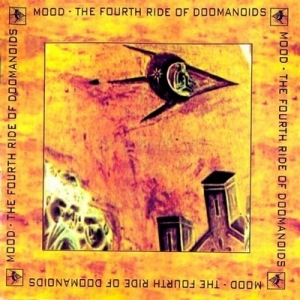 Mood - The Fourth Ride of Doomanoids