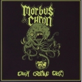 Morbus Chron - Creepy Creeping Creeps