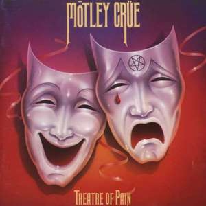 Mtley Cre - Theatre Of Pain