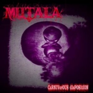 Mutala - Carnivorous Disposition