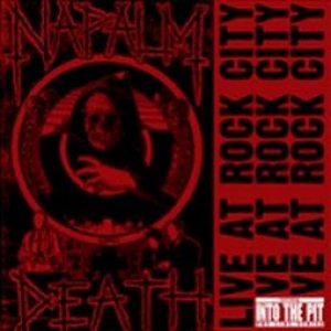 Napalm Death - Live At Rock City