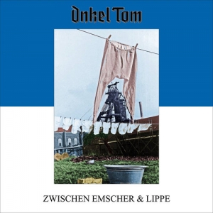 Onkel Tom Angelripper - Zwischen Emscher & Lippe