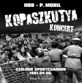 P. MOBIL - A ''NAGY P. SOROZAT'' 11. RSZ: KOPSZKUTYA KONCERT 1981.