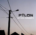 Pylon - Natural Songbirth