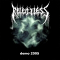 Relentless - Demo 2005