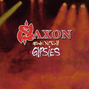 Saxon - Rock And Roll Gypsies